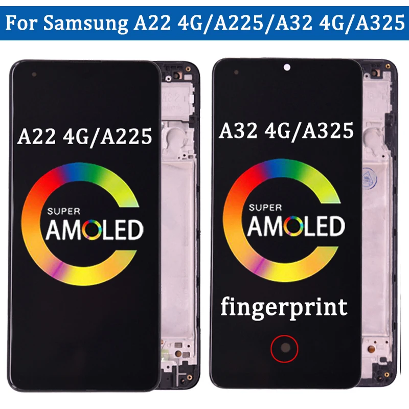 Super AMOLED For Samsung A32 4G A325 A325F LCD For Samsung A22 4G A225 A225F LCD Display Touch Screen Digitizer Frame