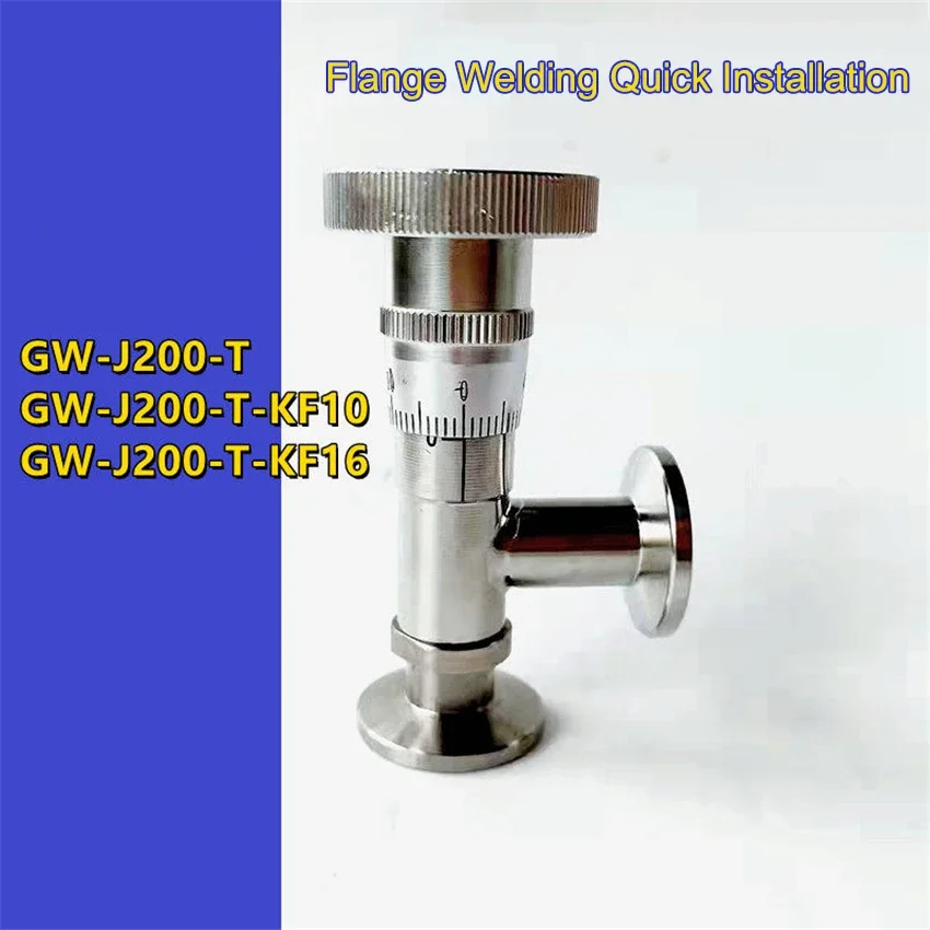GW‑J200‑T High Vacuum Fine Adjustment Needle Valve KF10 KF16 KF25 Stainless Steel Flow Control Valve for Vacuum System