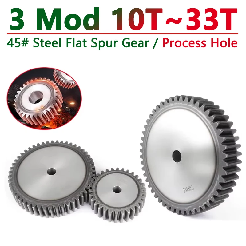 Flat Gear 3 Mod Spur Gear 10/11/12/13/14/15/16/17/-30/31/32/33 Teeth 45 Steel Motor Gear Cylindrical Gear Process Hole Quenching