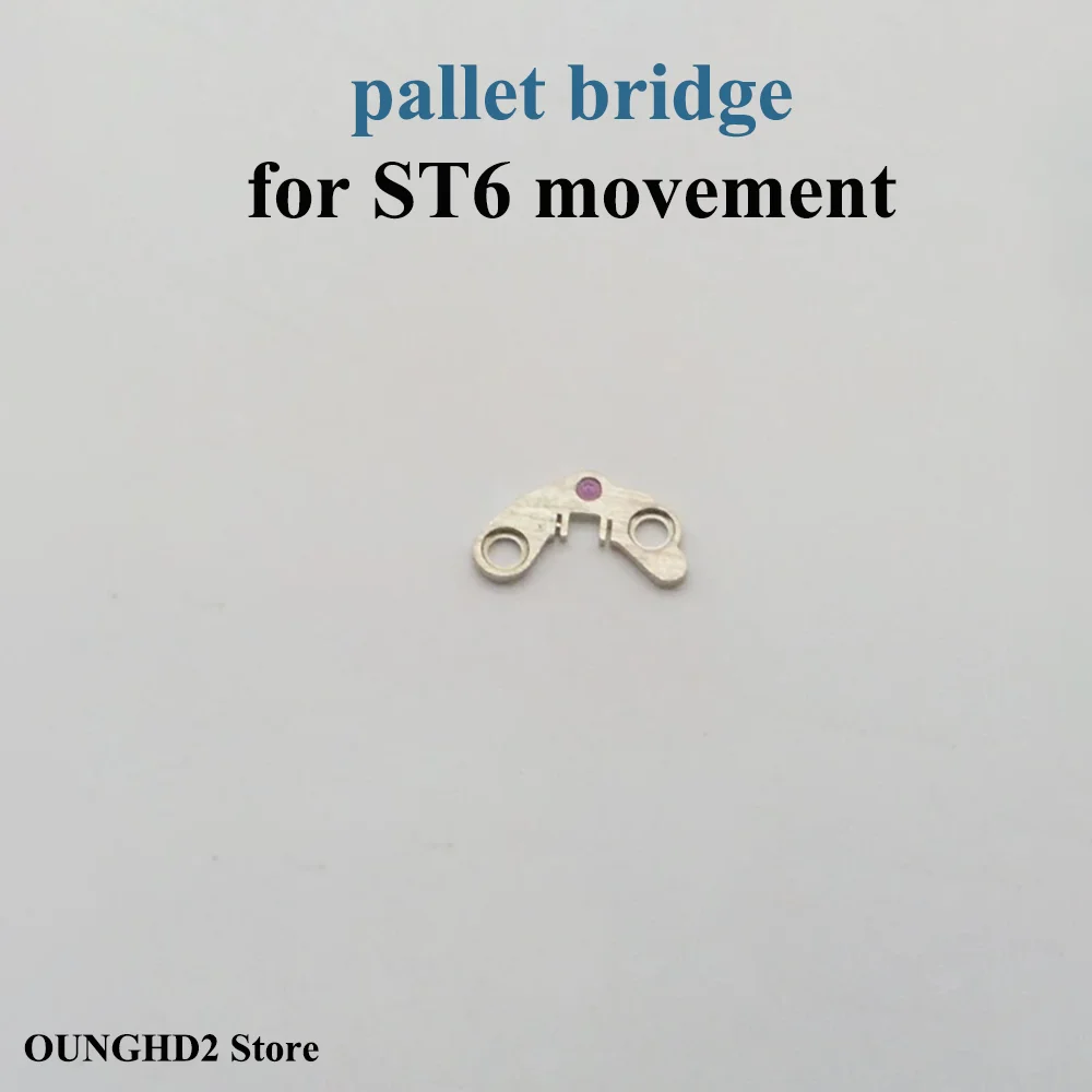 Watch Accessories Pallet Bridge Suitable for Seagull ST6 Movement Escapement Fork Splint Repair Parts