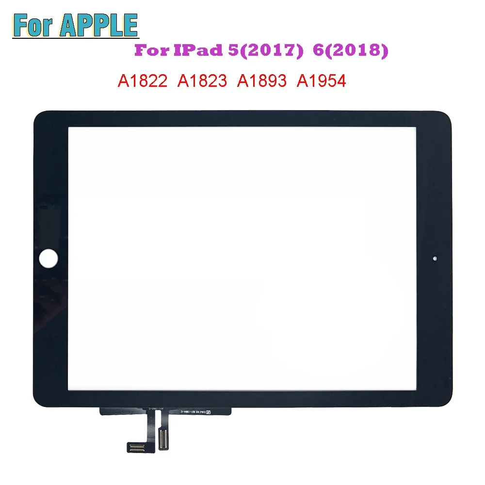 

10PCS For Apple A1822 A1823 A1893 A1954 2017 2018 iPad 5 iPad 6 iPad5 iPad6 Touch Screen Digitizer Sensor Outer Glass Panel