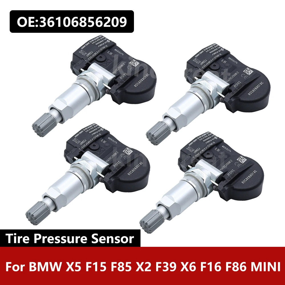 

4PCS/Lot 36106856209 433MHZ TPMS Tire Pressure Sensors For BMW X5 F15 F85 X2 F39 X6 F16 F86 MINI