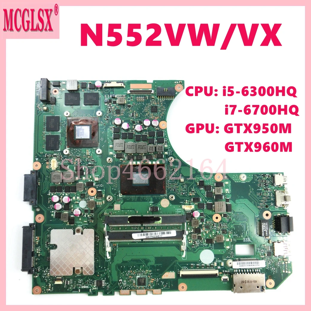 

N552VW with i5 i7-6th Gen CPU GTX950M/GTX960M GPU Mainboard For ASUS N552 N552V N552VW N552VX Laptop Motherboard 100% Tested OK