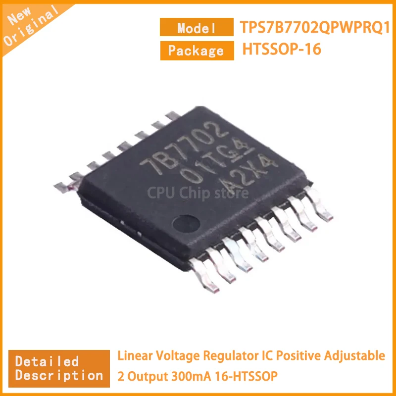 

5Pcs/Lot New Original TPS7B7702QPWPRQ1 TPS7B7702 Linear Voltage Regulator IC Positive Adjustable 2 Output 300mA 16-HTSSOP