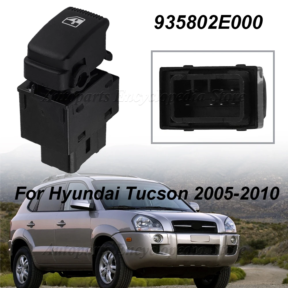 For Hyundai Tucson 2005-2010 Car Single Power Window Lifter Switch Control Button 935802E000 93580-2E000