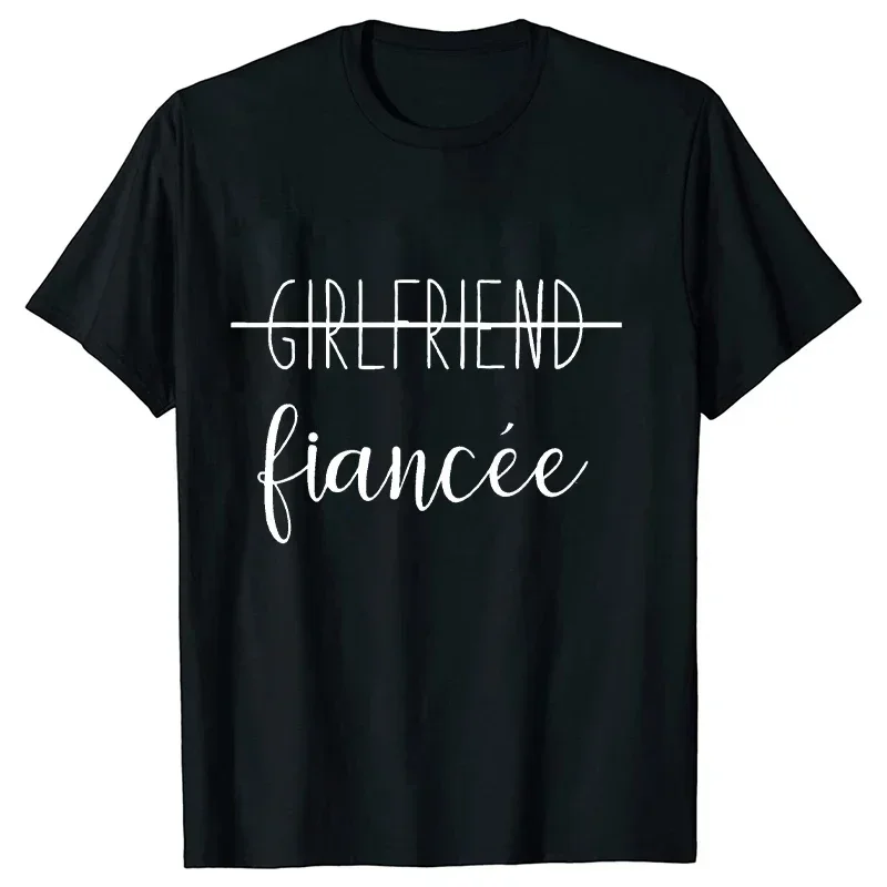 Girlfriend Fiancee T Shirt Boyfriend Fiance Tops Matching Honeymoon Travel Tshirt Print Engagement Wedding Party Tee Shirts Tops