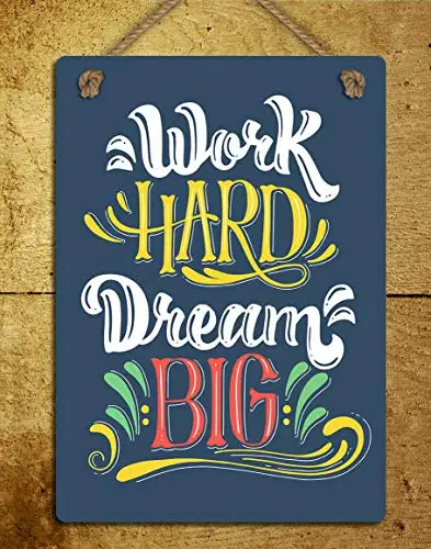 Vintage Retro Metal Tin Sign Work Hard Dream Big Outdoor & Home Bar Kitchen Club Wall Decor Sign