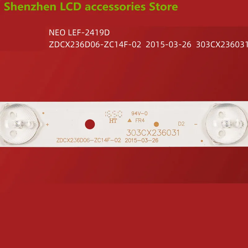 ل نيو LEF-2419D ZDCX236D06-ZC14F-02 303CX 236031    6LED 3V 440MM 100% جديد LED شريط إضاءة خلفي