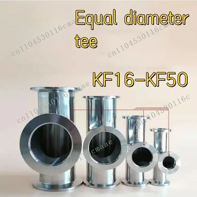 NEW KF16,KF25,KF40,KF50 Equal Diameter Three-way Vacuum Flange Joints,90degree T-shaped Tees,vacuum Flange 3-way Fittings,304SS