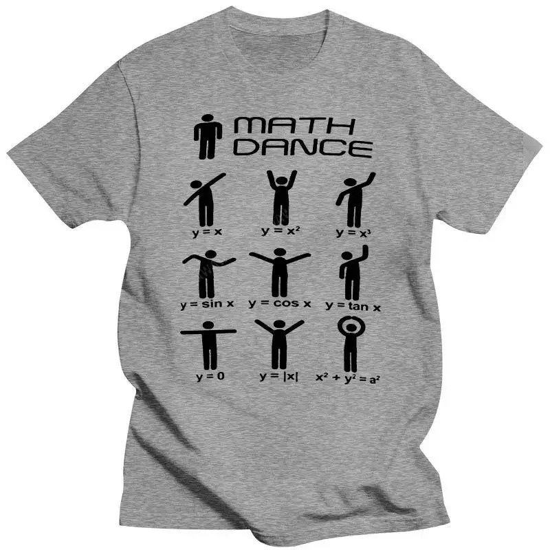 New Math Dance! fashion cotton T Shirt Math Maths Mathematical Mathematics Equation Equations Dance Party Freak School