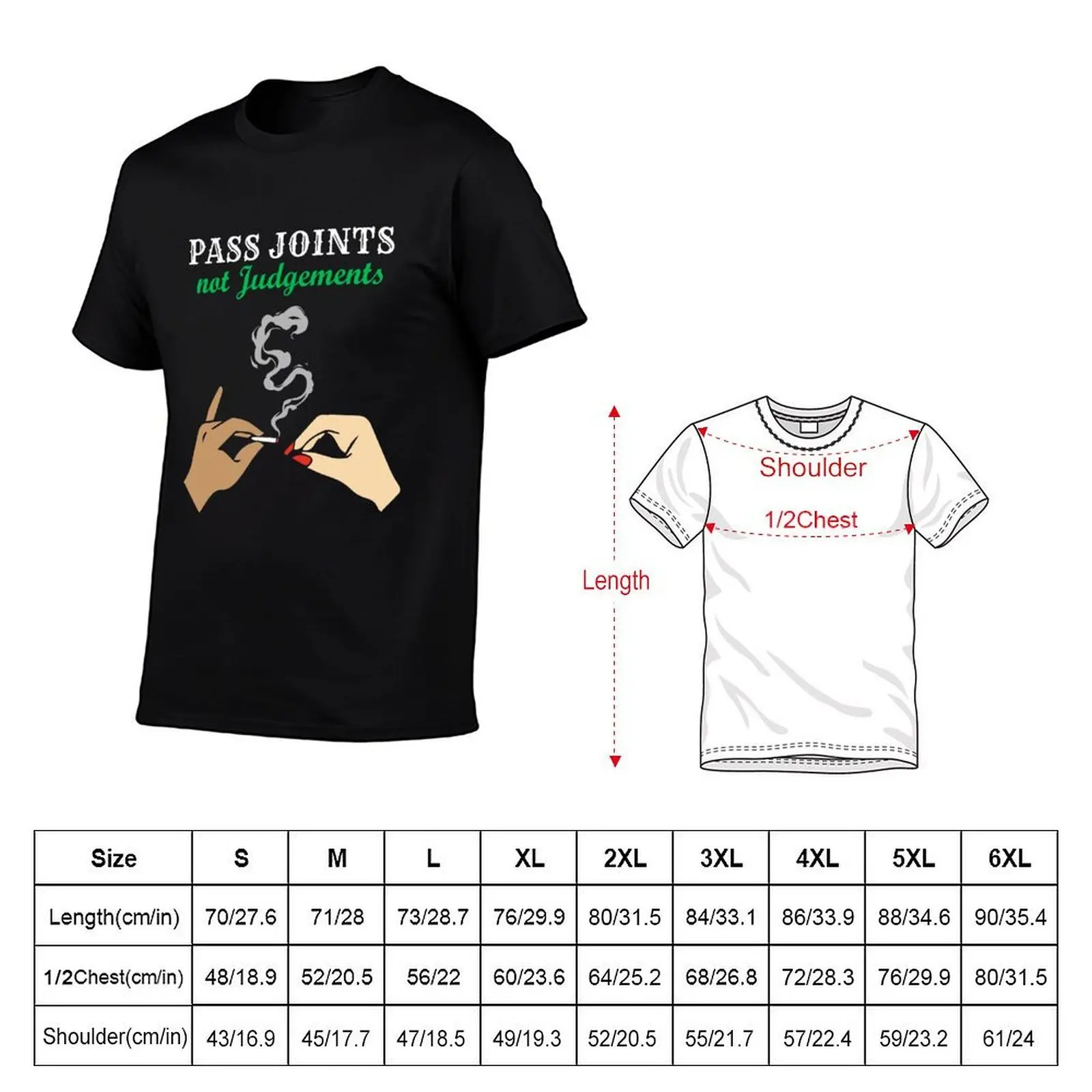 Pass joints not judgments T-Shirt Blouse vintage mens graphic t-shirts anime