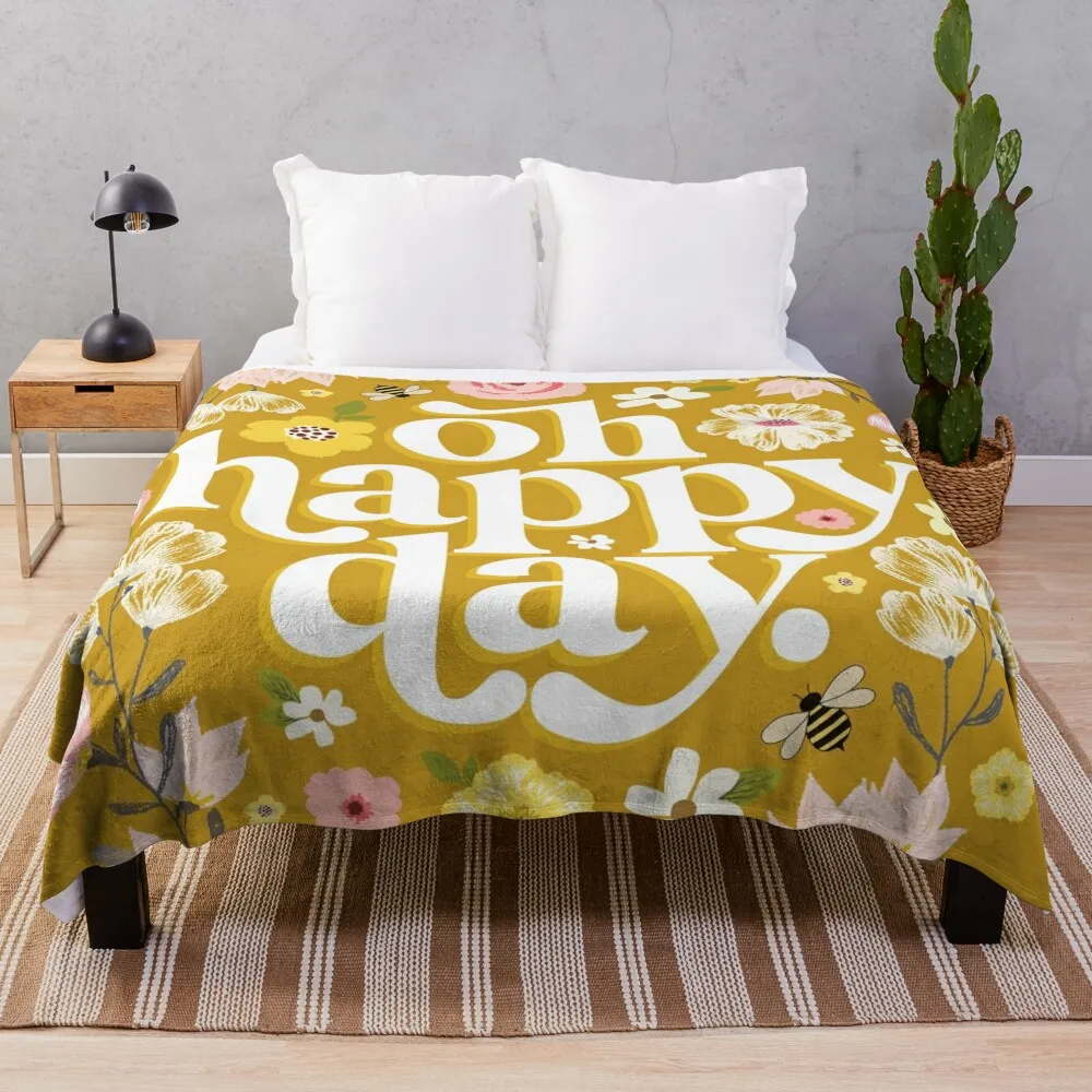 Oh Happy Day Throw Blanket Thermals For Travel Summer Beddings christmas gifts Flannels Blankets