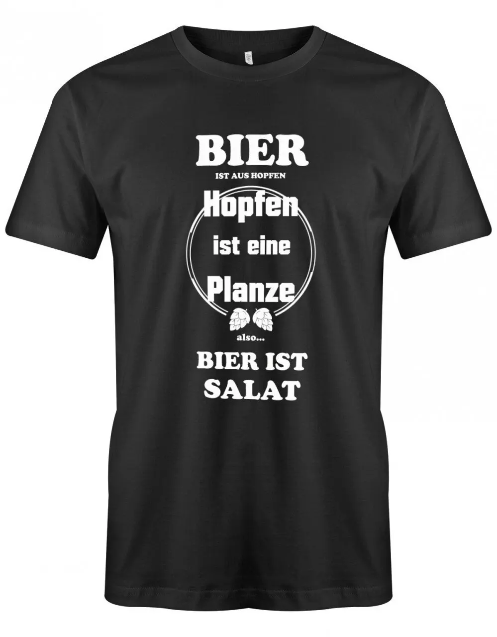 Bier Ist Aus Hopfen Salat Herren T Shirt