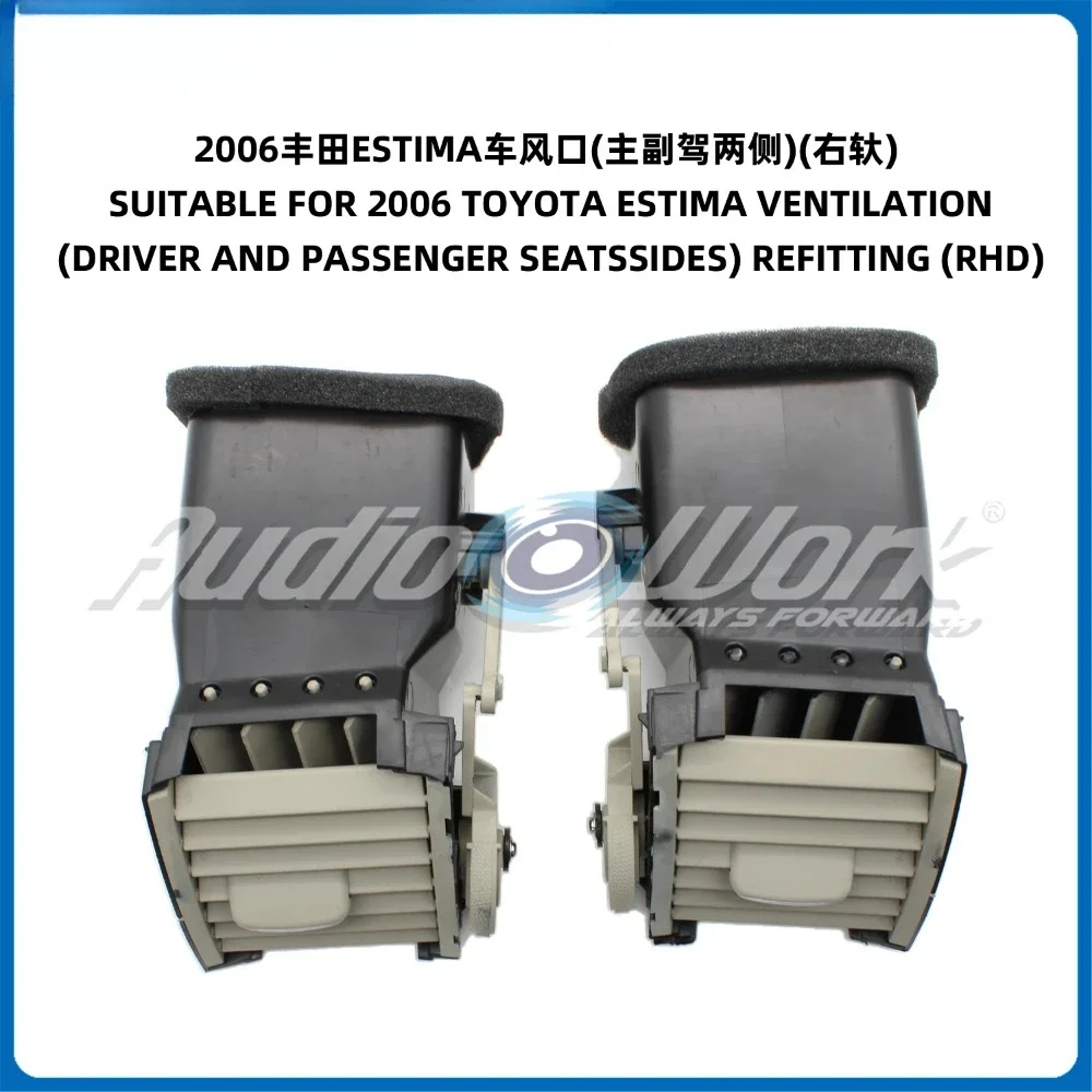 For 2006 Toyota  ESTIMA VENT DRIVER AND PASSENGER SEATSSIDES REFITTING Car Air Conditioner Outlet A/C Air Conditioning Vents