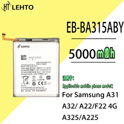 EB-BA315ABY Battery For Samsung A31/ A32 / A22/ F22 4G / A325 / A225 Repair Part Original Capacity Mobile Phone Batteries Bateri