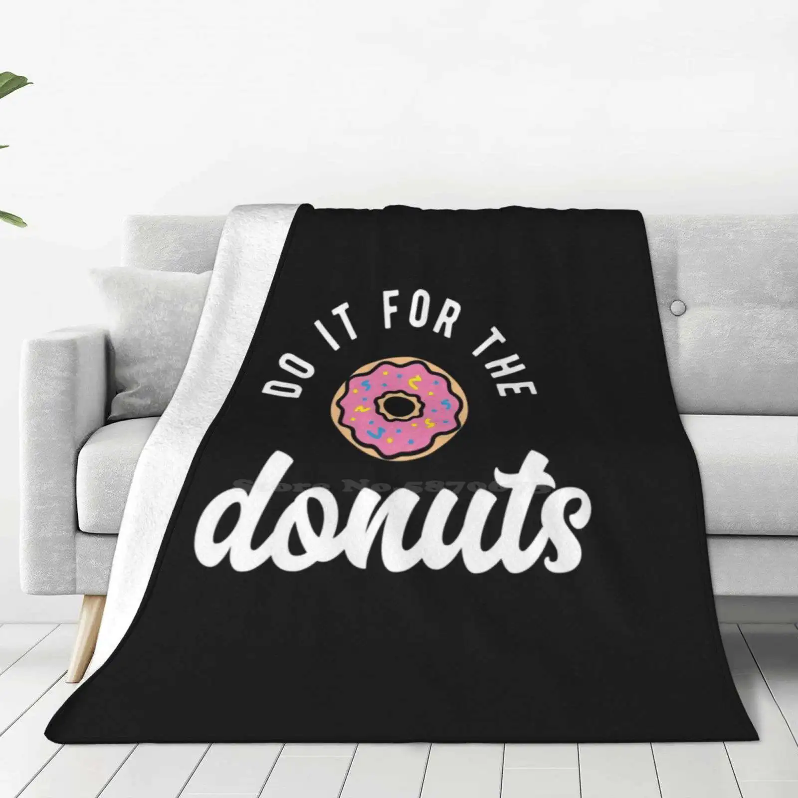 Do It For The Donuts Creative Design Comfortable Warm Flannel Blanket Cute Kawaii Pink Funny Pun Meme Baking Donuts Doughnuts