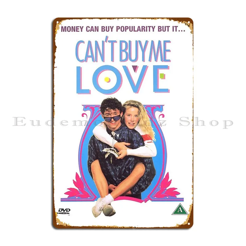 Can T Buy Me Love Metal Sign Printing Funny Wall Decor Club Printed Tin Sign Poster