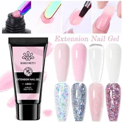 BORN PRETTY 30ml Extension Nail Gel Polish Glitter Crystal Nail Art Fast Extend Nude Pink Varnis Semi Permanent UV Hard Gel Nail