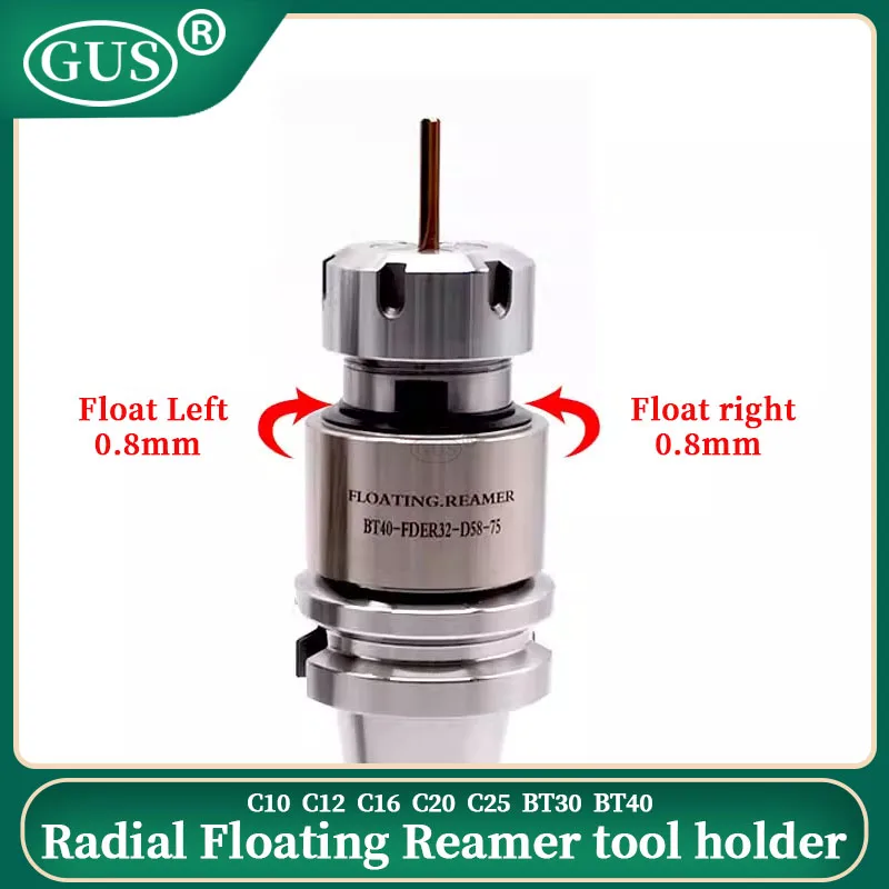 Floating Reamer C10 C12 C16 C20 C25 BT30 BT40 ER11 ER16 ER20 ER25 ER32 Radial 360 Degree Adjustable Floating Tool Holder Handle