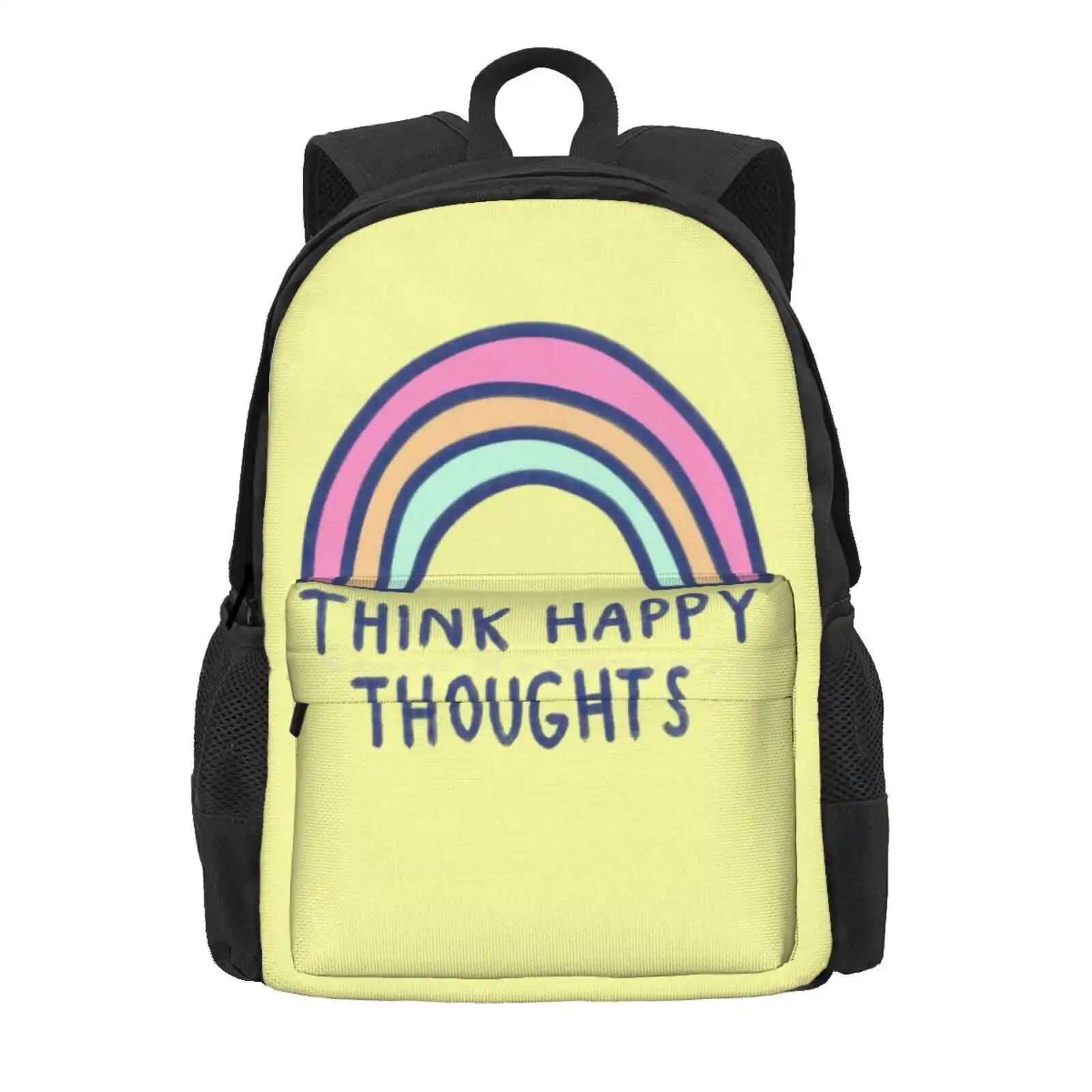 Think Happy Thoughts Hot Sale Schoolbag Backpack Fashion Bags Cute Rainbow Think Happy Thoughts Positivity Happiness Simple