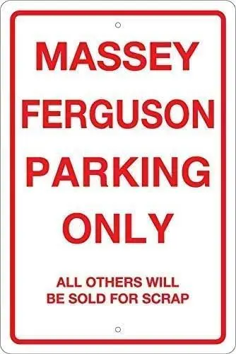 New Warning Sign Metal Massey Ferguson Parking Only Aluminum , TinSignEUa63124-aluminum