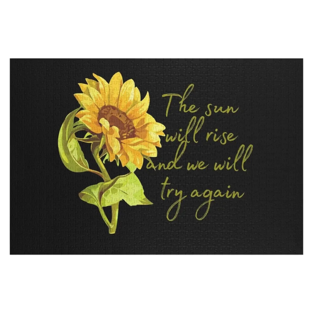 

The sun will rise and we will try again - Sunflower Jigsaw Puzzle Photo Christmas Gifts Puzzle