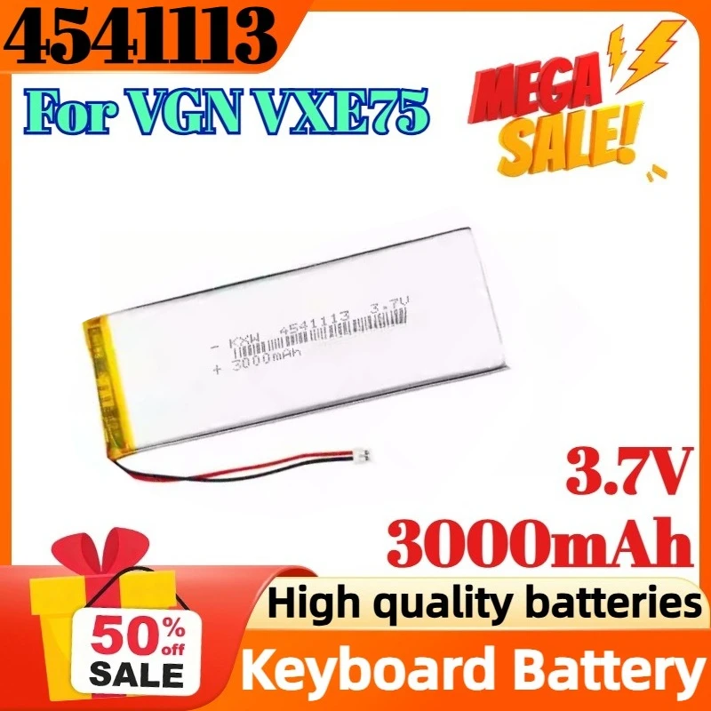 

4541113 3.7V 3000mAh For VGN Keyboard VXE75 Lithium Batteries Expansion Large Capacity Battery