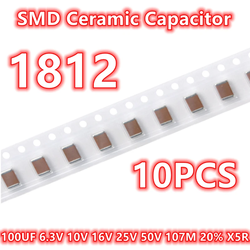 

(10pcs) Original 1812 100UF 6.3V 10V 16V 25V 50V 107M 20% X5R SMD Ceramic Capacitor IC