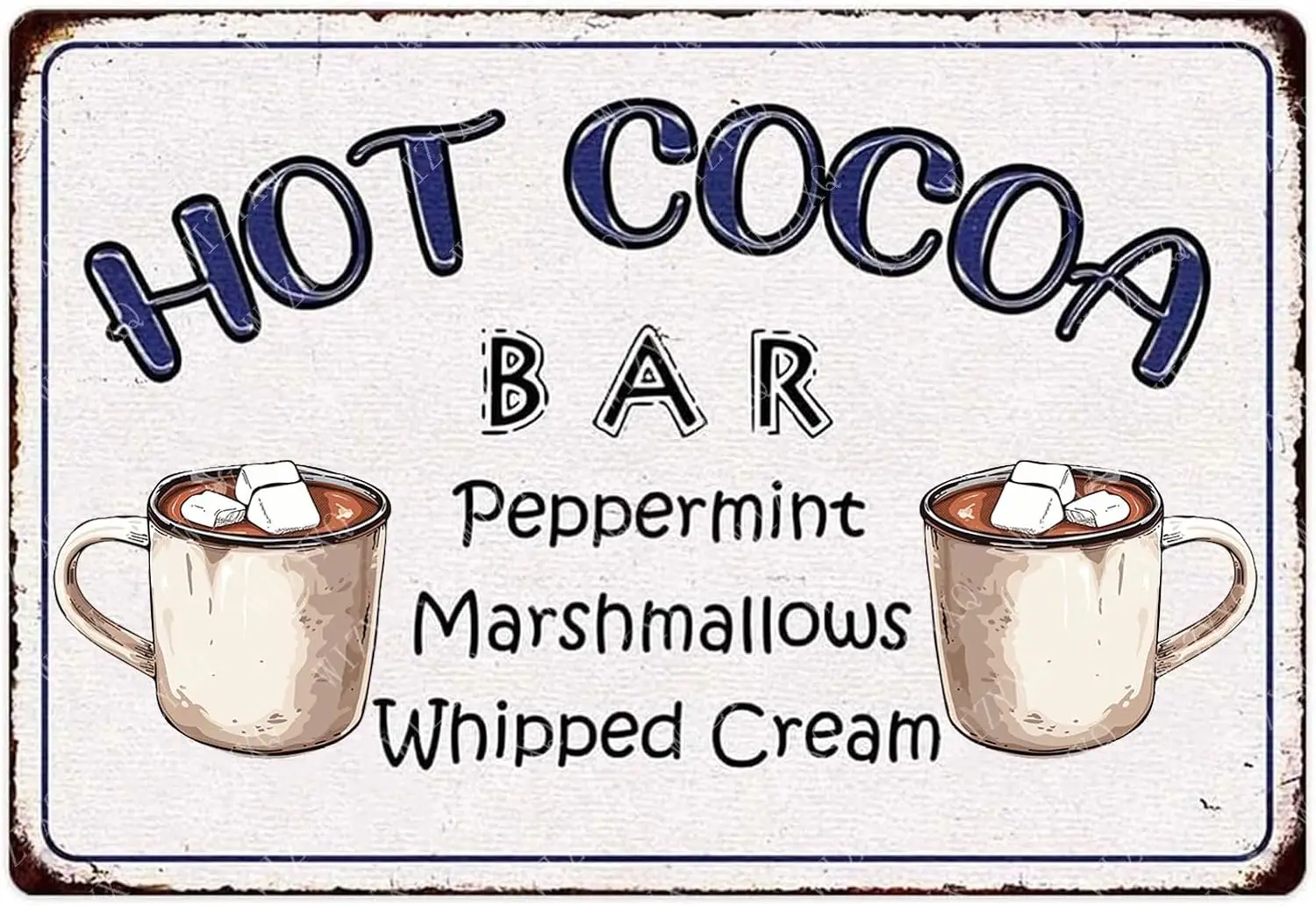 Tin Sign Hot Cocoa Bar Peppermint Marshmallows Whipped Cream Metal Signs Vintage Christmas Aluminum Sign For Living Room Bar Bed