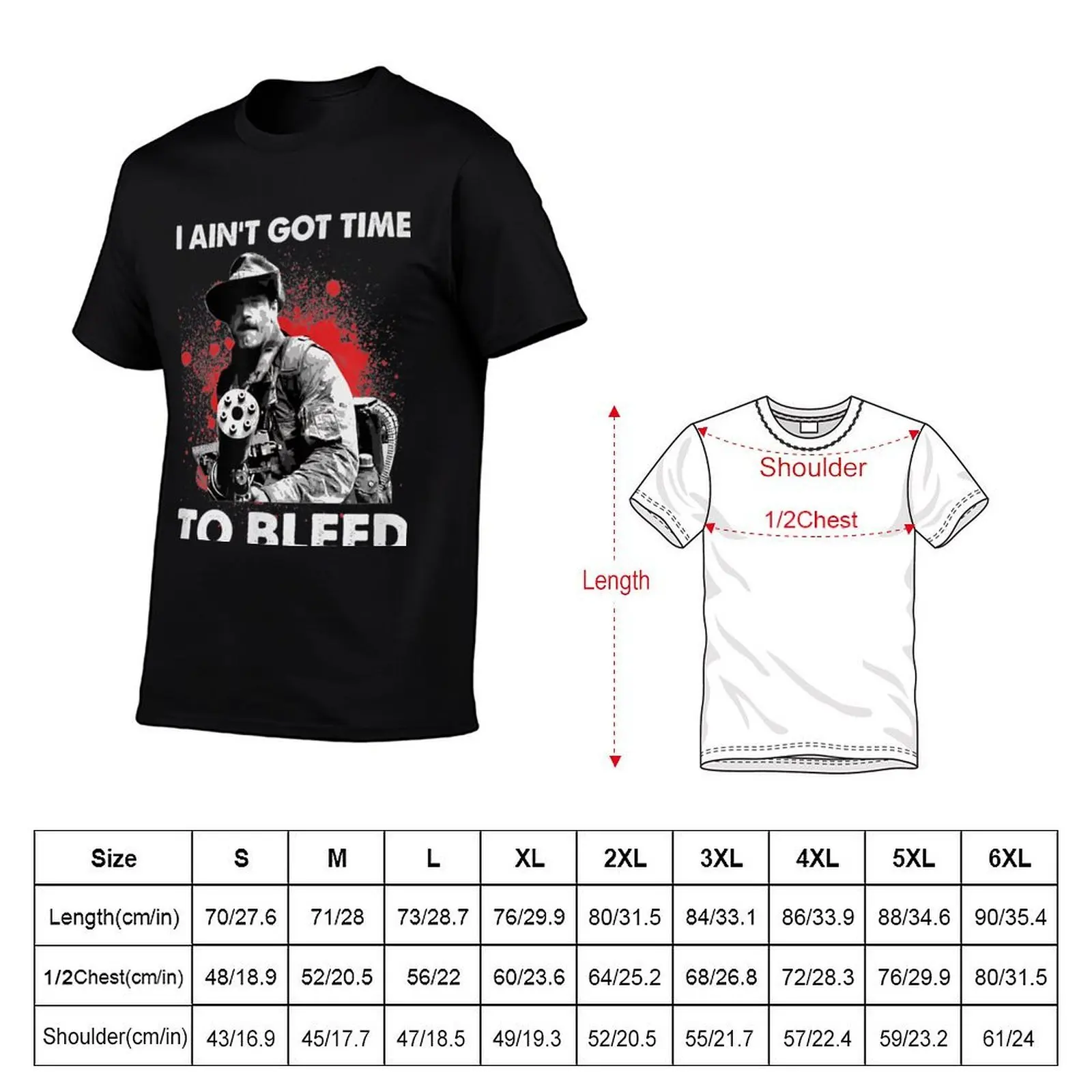 I Ain't Got Time To Bleed T-Shirt Fashion Pattern Printed Tee Shirt