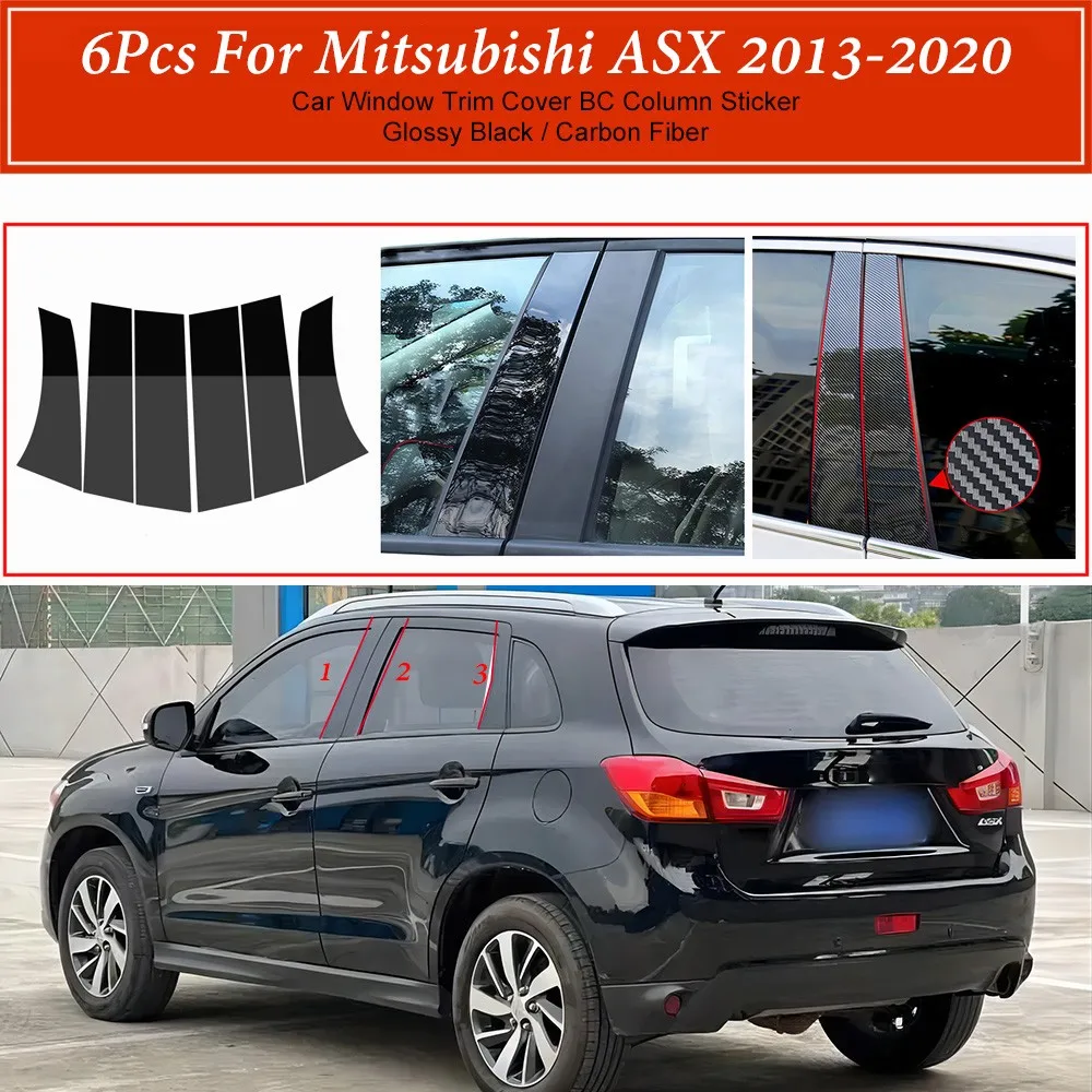 

6Pcs Car Window Trim Cover Polished Pillar Posts Fit For Mitsubishi ASX 2013-2020 BC Column Sticker