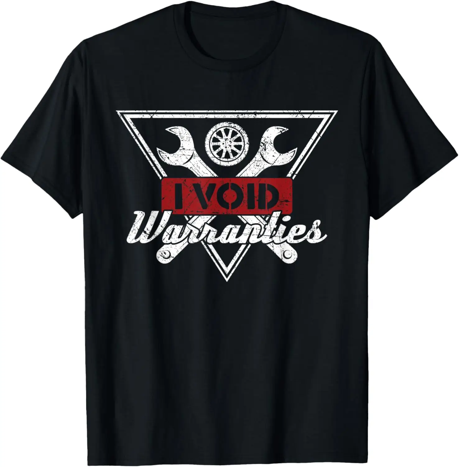 

I Void Warranties T-Shirt - Funny Car Pun T-Shirt