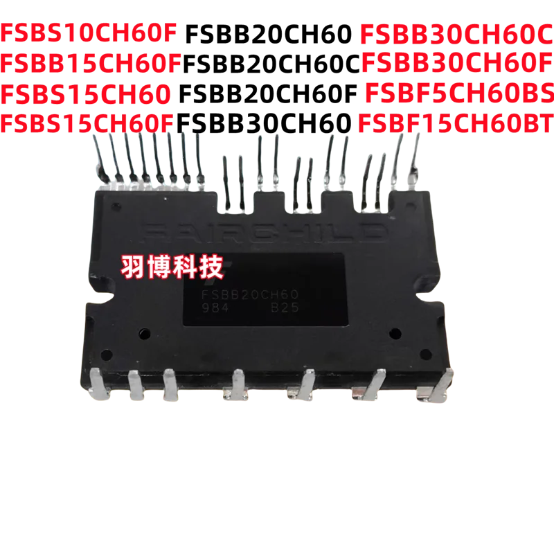 1PCS FSBS10CH60F FSBB15CH60F FSBS15CH60 FSBS15CH60F FSBB20CH60 FSBB20CH60C FSBB20CH60F FSBB30CH60 FSBB30CH60C module