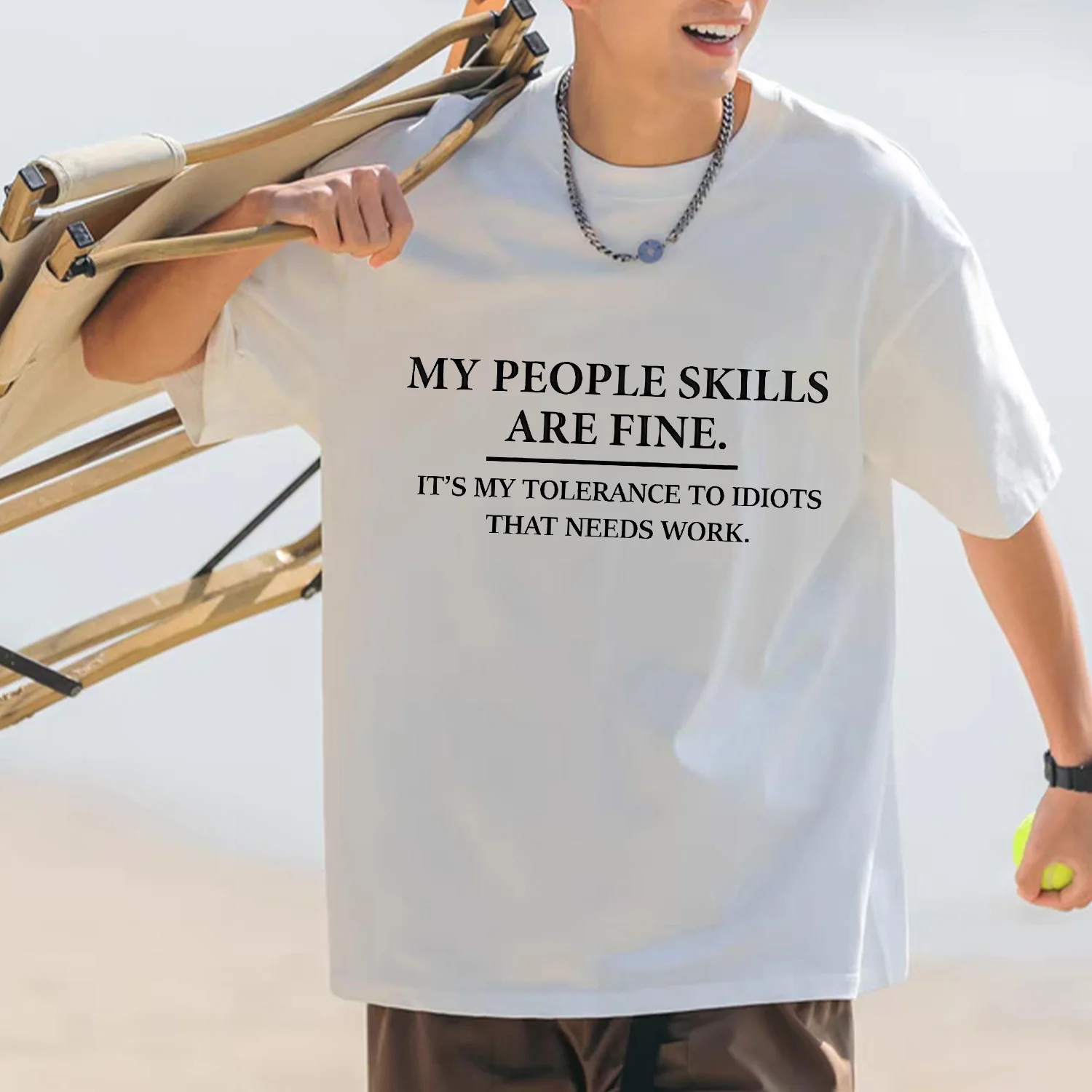 

Funny and Amusing T-shirt with The Slogan "MY PEOPLE SKILLS ARE FINE." This Summer Men's Casual High-quality 100% Cotton Shirt.