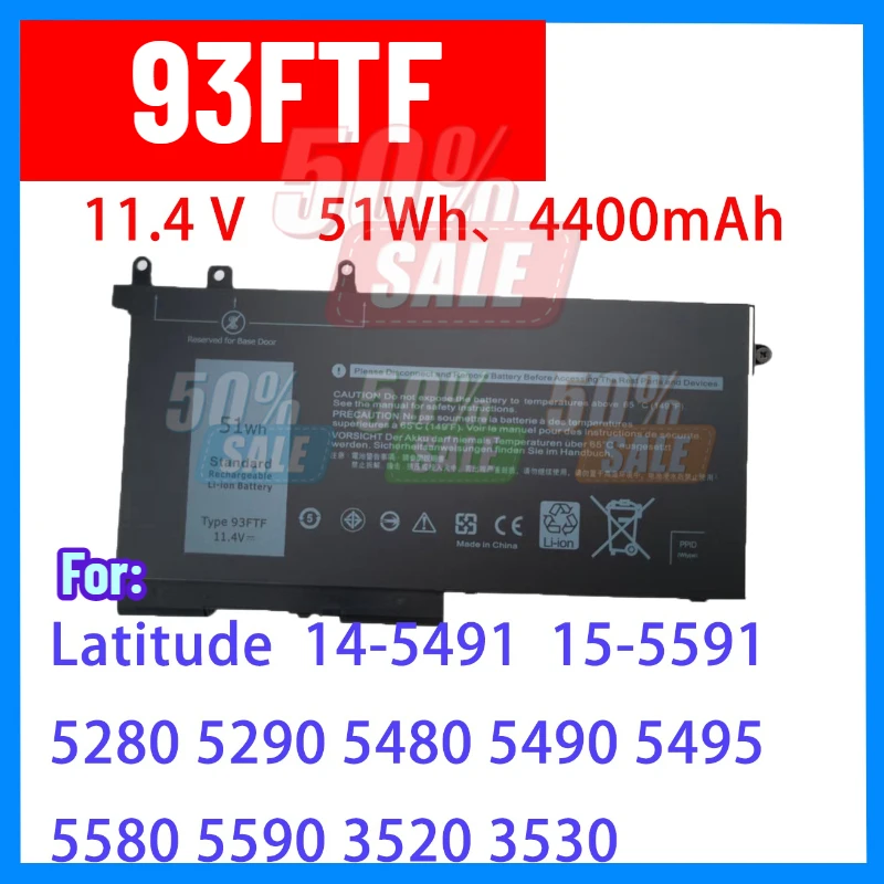 

11.4V 51WH High-Quality Laptop Battery 93FTF for Dell Latitude 5280 5480 5491 5580 5290 5490 3520 3530