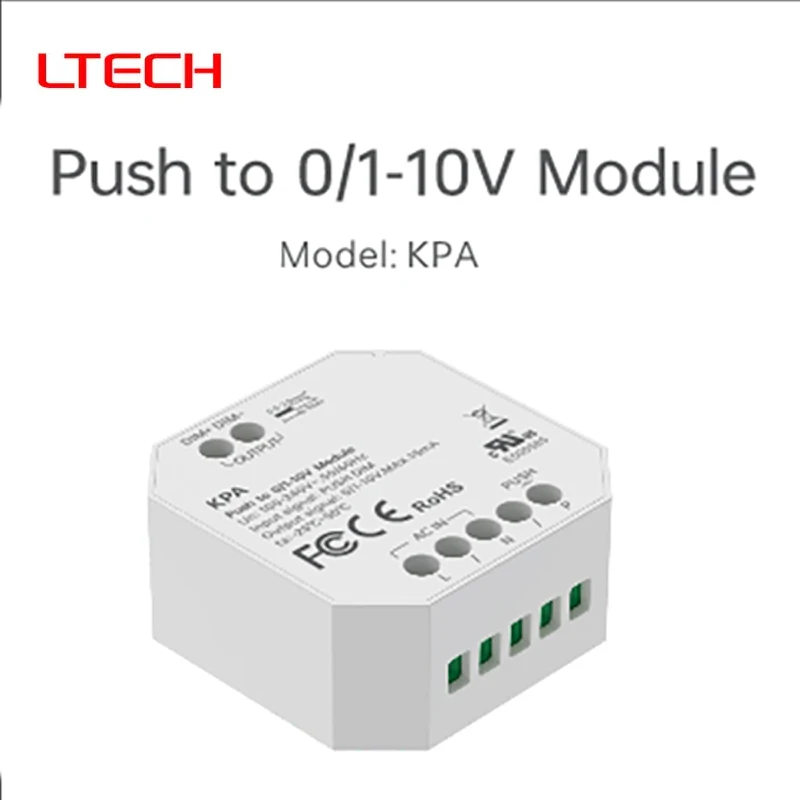 LTECH Push To 0/1-10V ModuleShort Press Turns Light ON or OF Long Press Allows for Brightness Adjustme Automatically Memorize