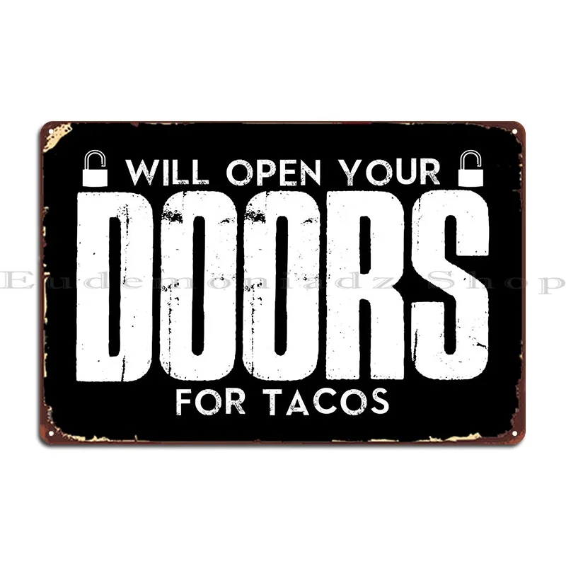 Will Open Doors For Tacos Metal Sign PaintingHome Kitchen Personalized Retro Tin Sign Poster