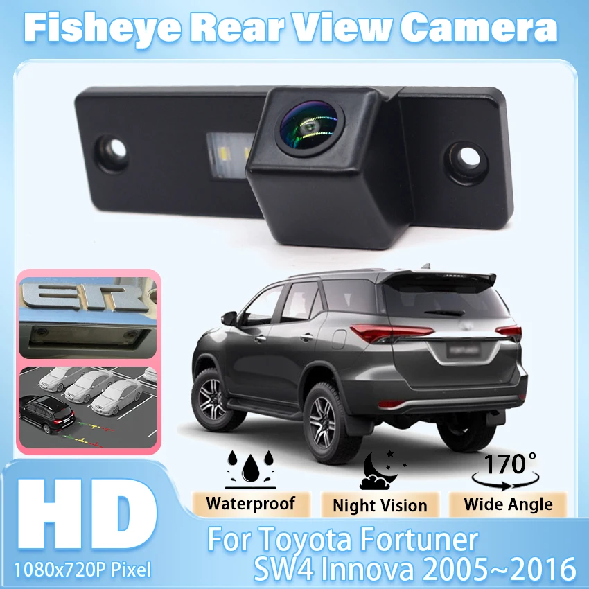 HD CCD Car Parking Accessories 1080x720P 170° Fisheye Waterproof Rear View Camera For Toyota Fortuner SW4 Innova 2005~2015 2016