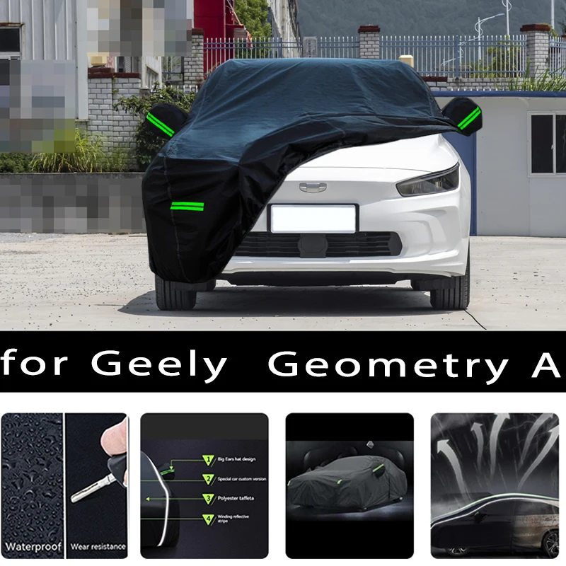 

For Geely Geometry A Outdoor Protection Full Car Covers Snow Cover Sunshade Waterproof Dustproof Exterior Car accessories