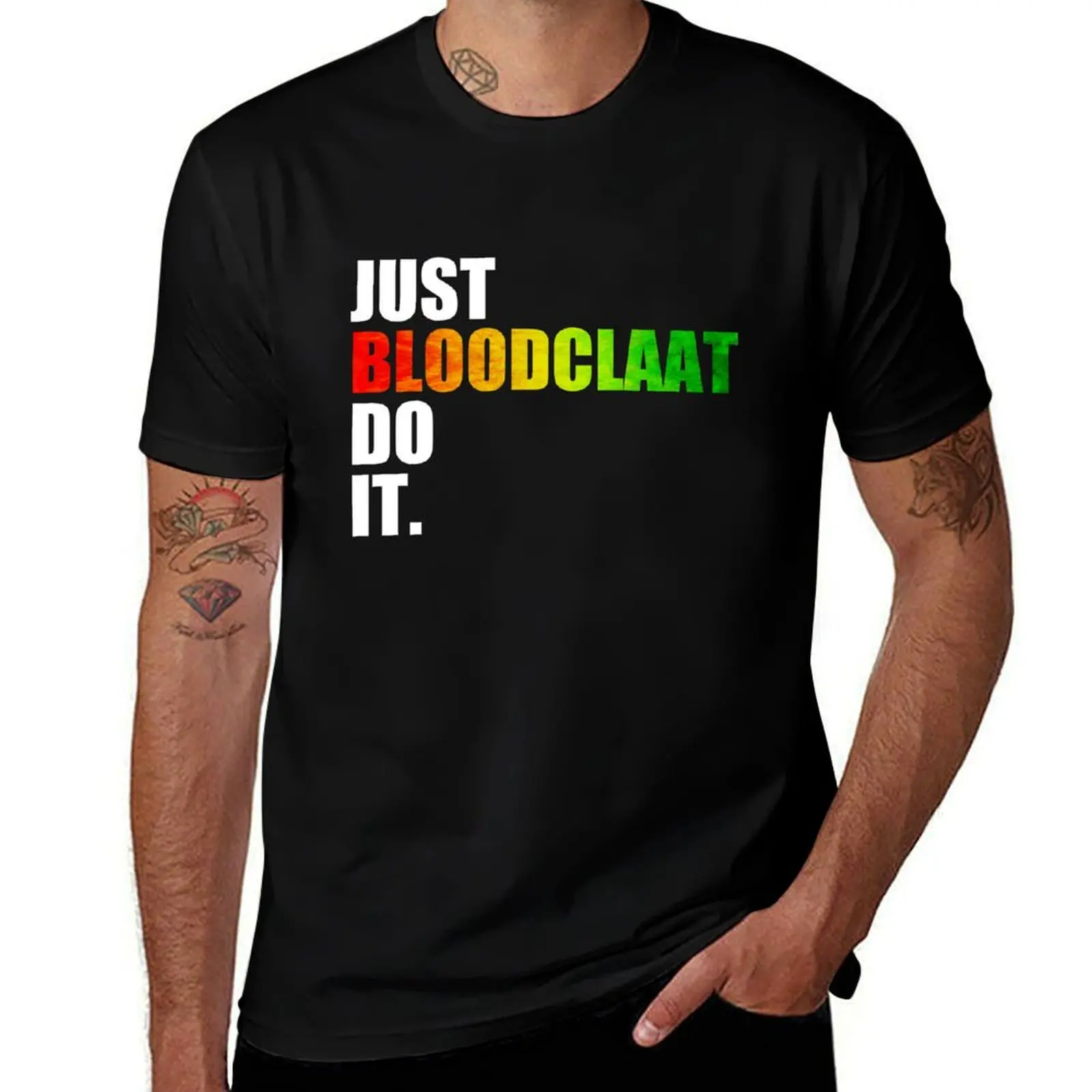 

Just Bloodclaat Do It Jamaican T-Shirt funny meme t-shirts graphic shirts custom t-shirts anime tshirt sweat shirts, men