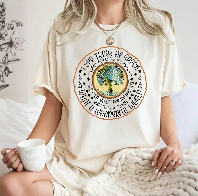 Veo árboles verdes y rosas rojas, camiseta Wonderful World Tree Life, qué maravilloso, ¡qué hippie!