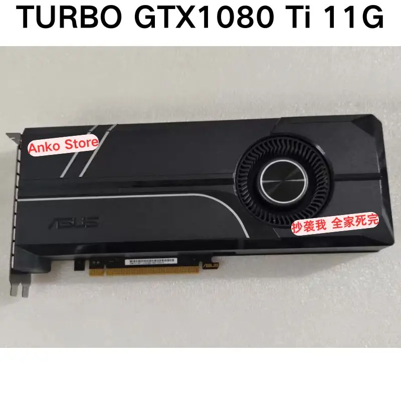 Second-hand test OK  TURBO GTX1080 Ti 11G graphics card