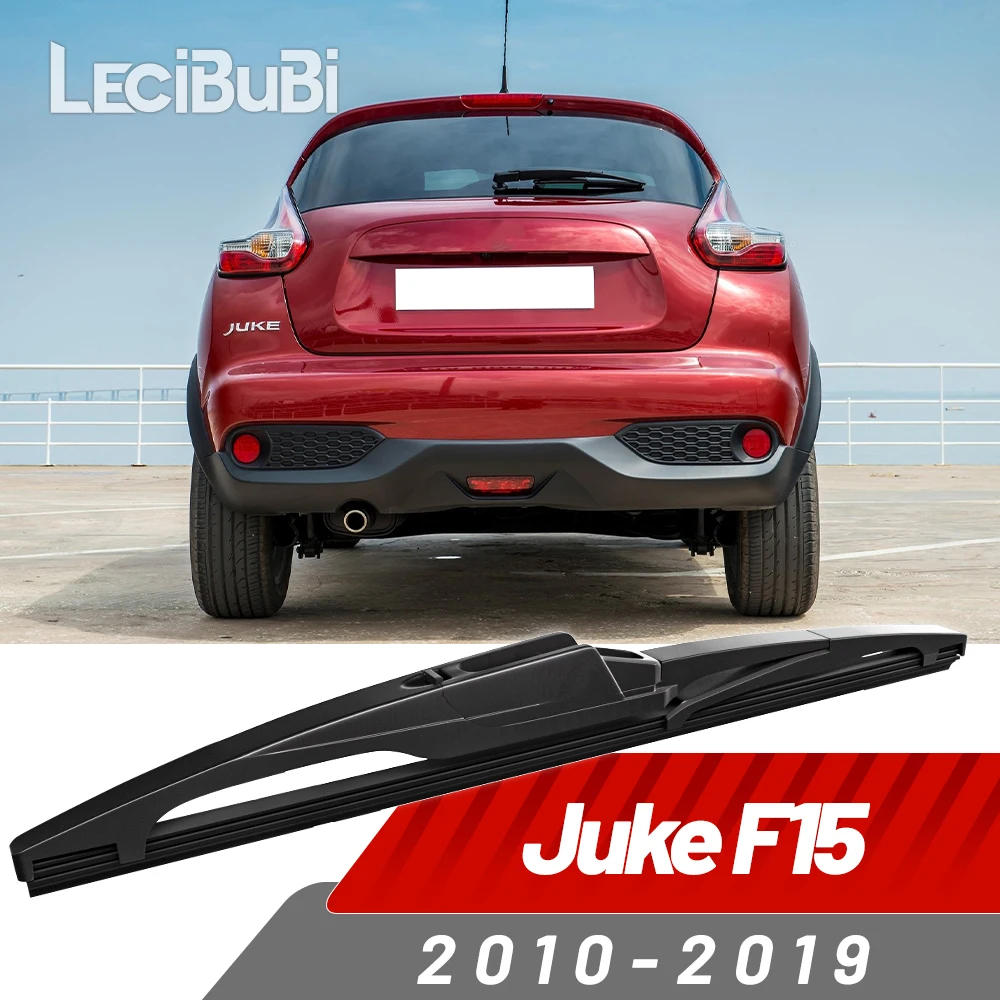 Limpiaparabrisas trasero, limpiaparabrisas, accesorios para Nissan Juke F15 2010-2019 2011 2012 2013 2014 2015 2016 2017 2018