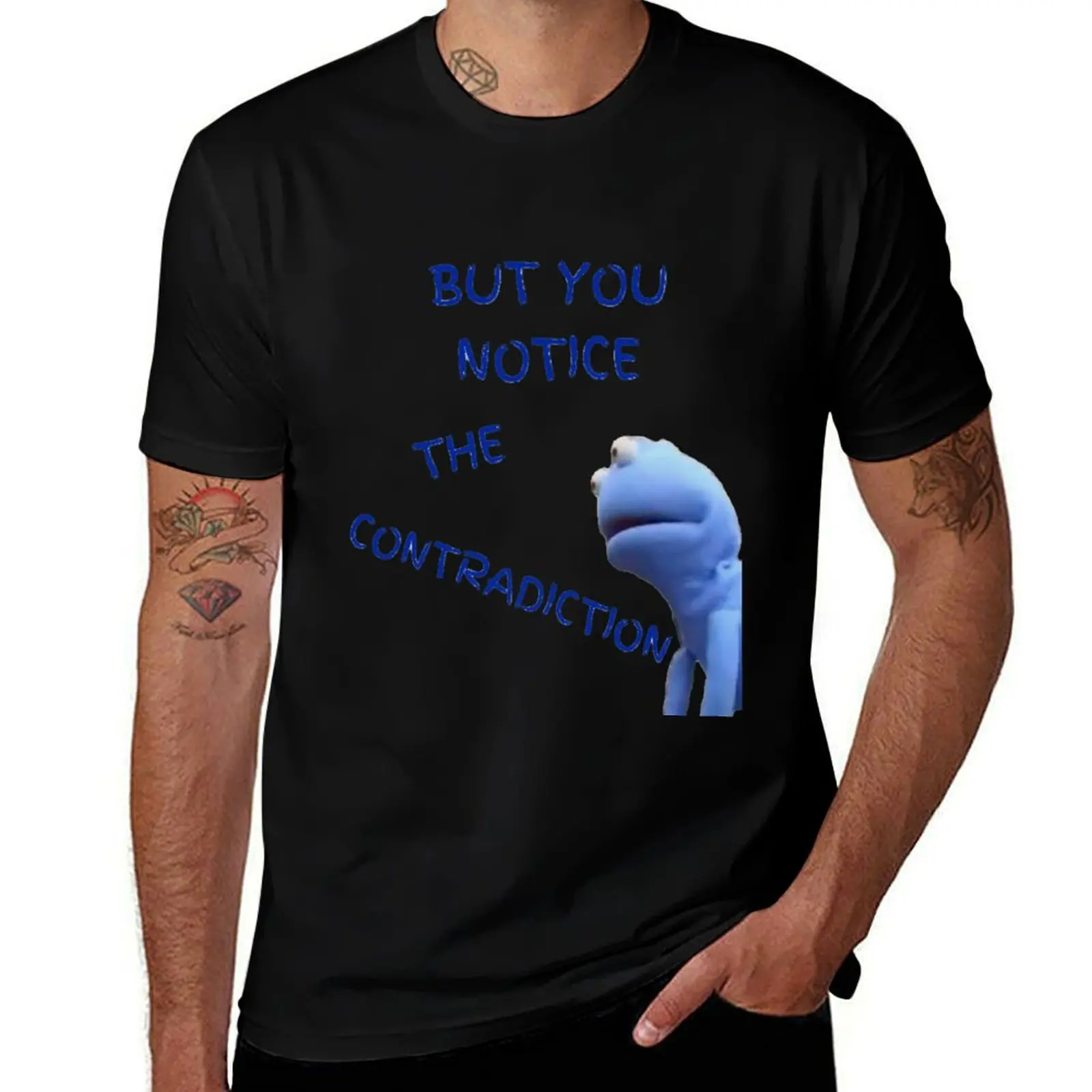 But You Notice the Contradiction pt 2 T-Shirt Creative Graphic Tee Shirt