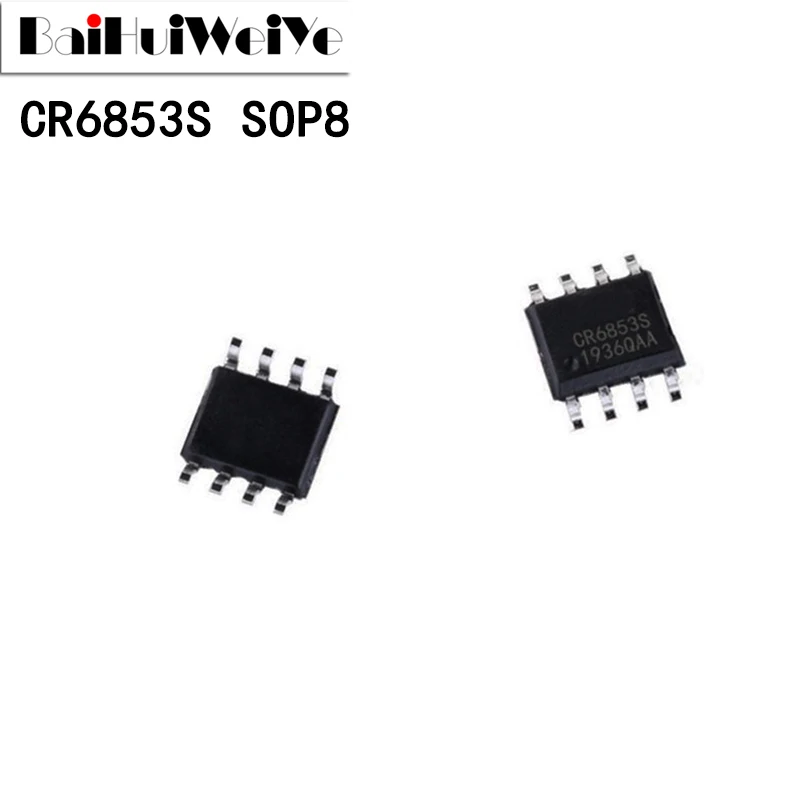 10PCS CR6853S CR6853 SOP8 SOP-8 SMD Off Line Switching Power Supply Chip New Original Good Quality Chipset