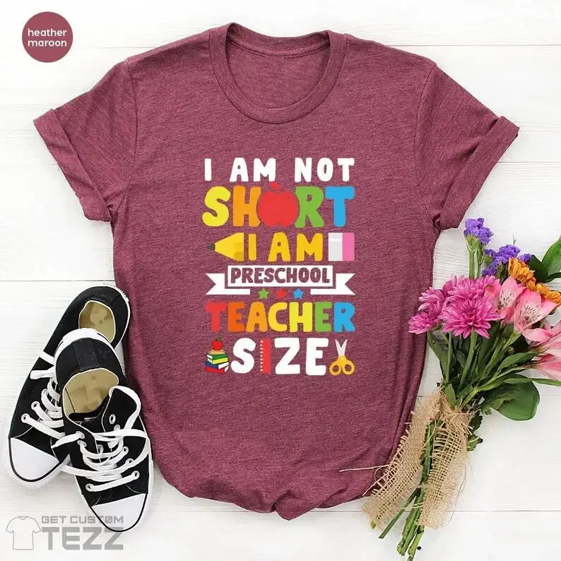 

Preschool Shirt, Preschool Teacher Shirt,I am not Short I am Preschool Teach,Back to School Shirt First Day of School100% cotton