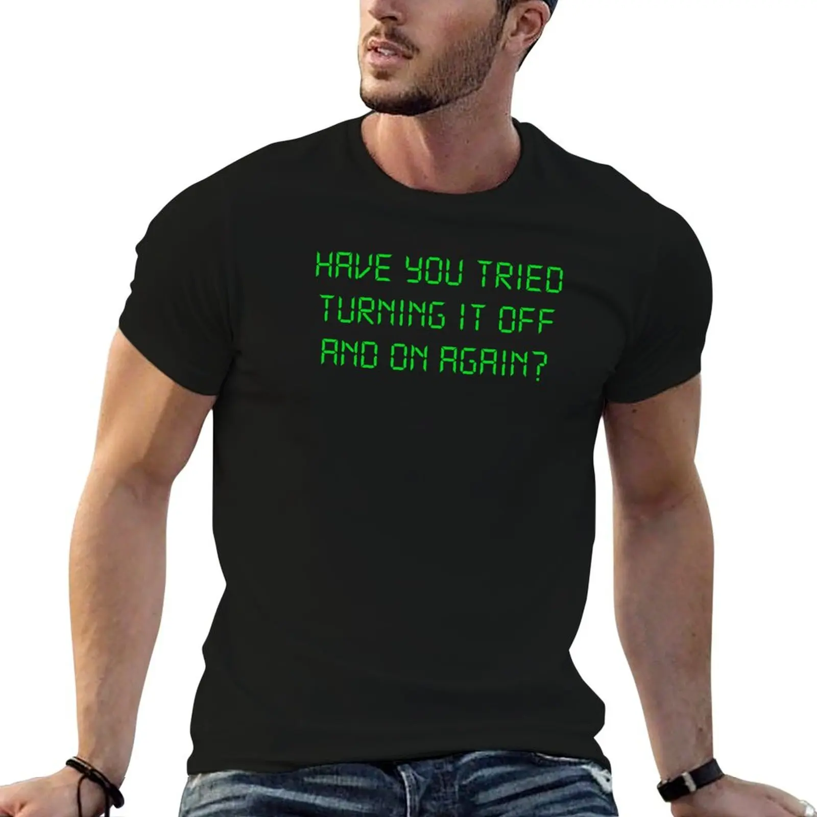 Have You Tried Turning It Off And On Again? T-Shirt Festival Short Sleeve T-Shirt