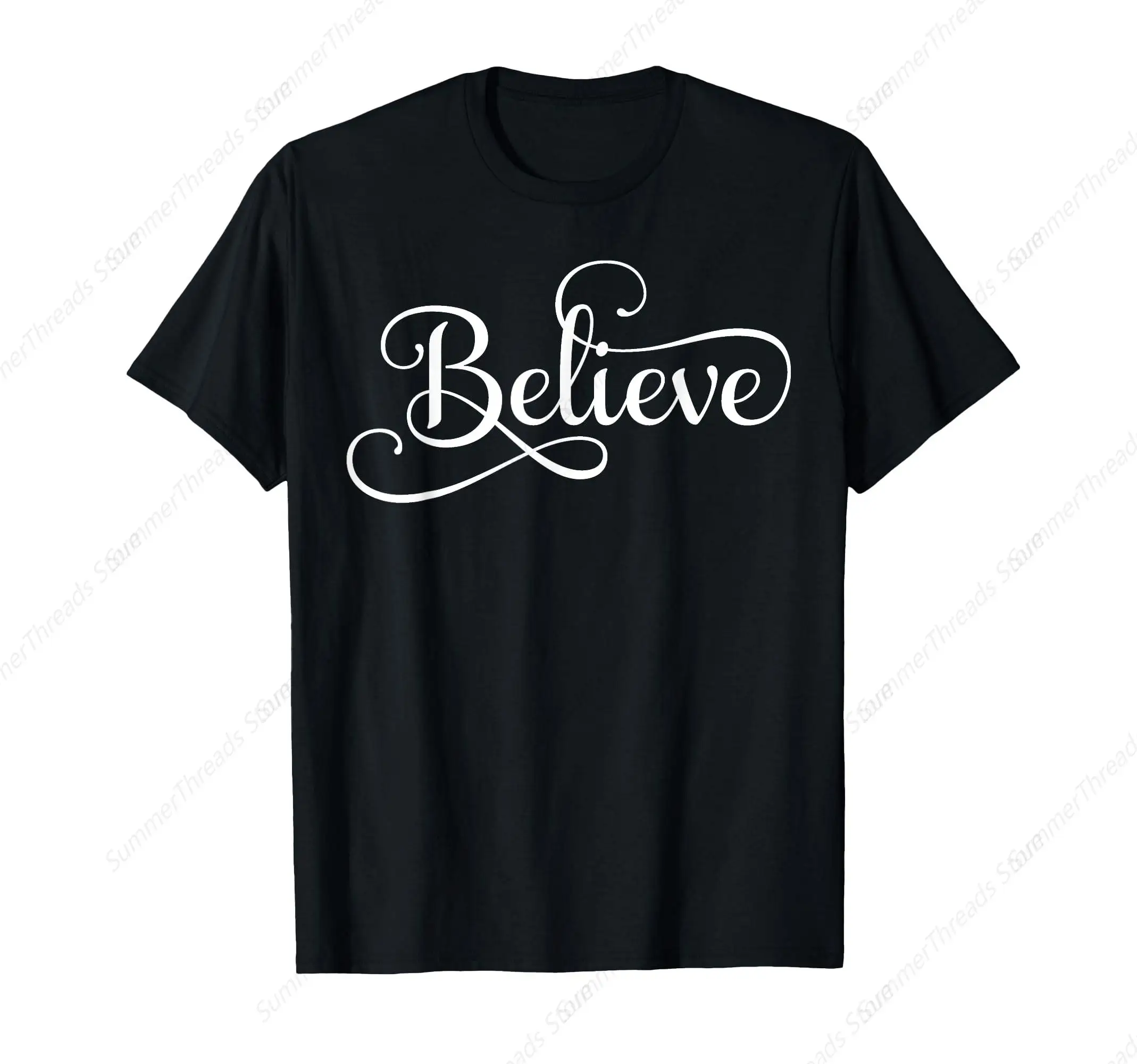 

That Says Believe T-Shirt