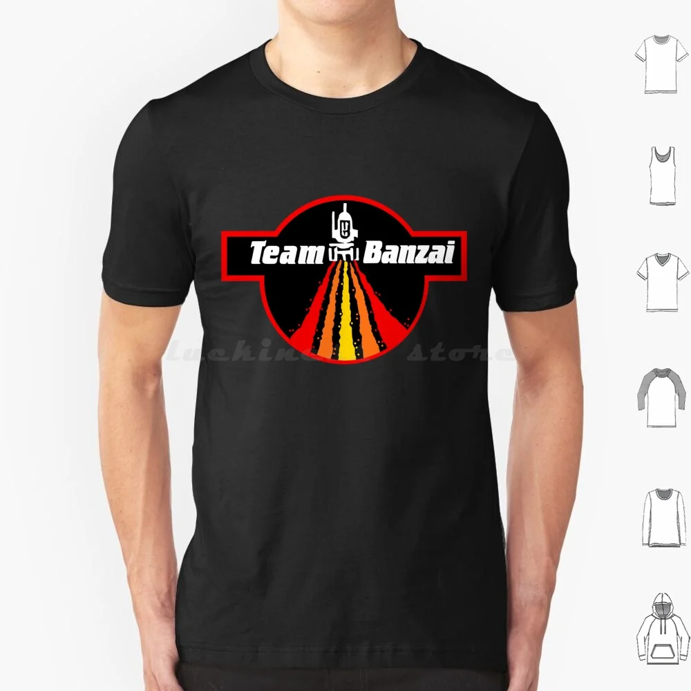 Team Banzai T Shirt Cotton Men Women DIY Print 80s Eighties Team Banzai Buckoroo Banzai Geek Nerd Retro Vintage Book Comics