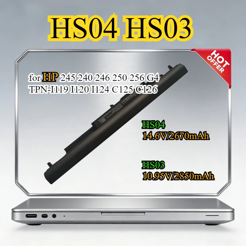New Replacement Laptop Battery HS04 HS03 for HP 245 240 246 250 256 G4 TPN-I119 I120 I124 C125 C126 HSTNN-LB6V HSTNN-PB6T PB6S